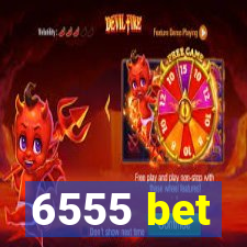 6555 bet